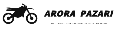 Arora Motosiklet Pazarı